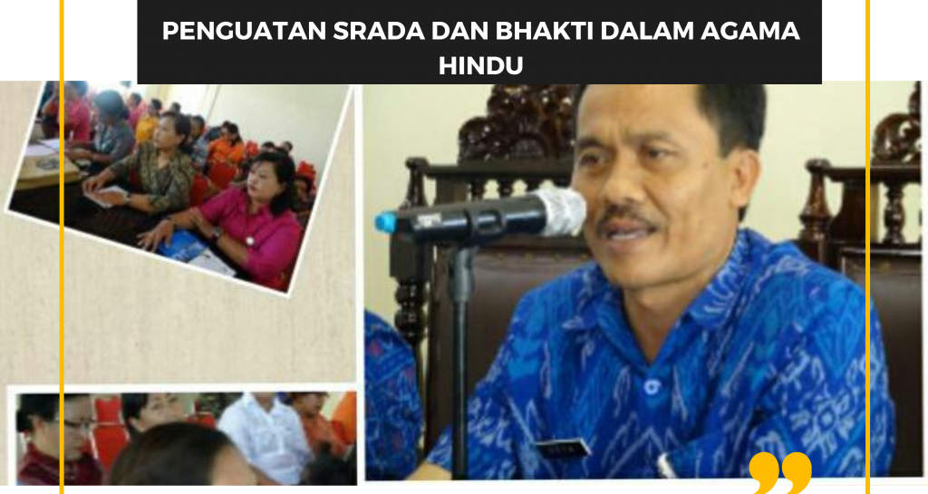 Penguatan Srada Dan Bhakti Dalam Agama Hindu